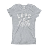 LOVE & LOYALTY Girl's T-Shirt