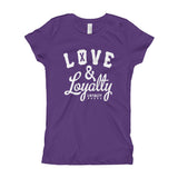 LOVE & LOYALTY Girl's T-Shirt
